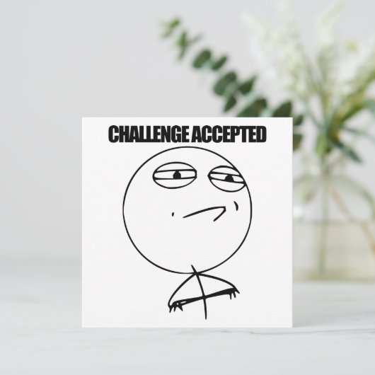 Challenge Accepted (Standing Front)