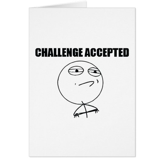 Challenge Accepted Card