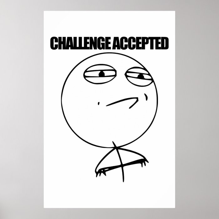 Challenge Accepted Posters