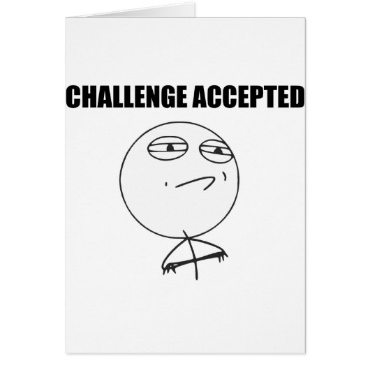 Challenge Accepted Rage Face Comic Meme Cards (Front)