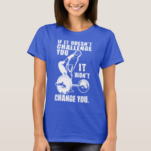 CHALLENGE and CHANGE. Women's Workout Motivational T-Shirt (Front)