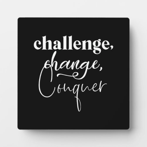 Challenge Conquer Gym Hustle Success Motivational Plaque
