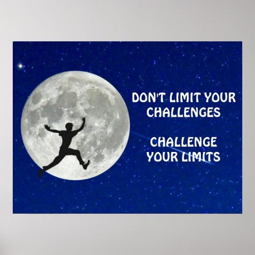 Challenge your limits motivational quote poster