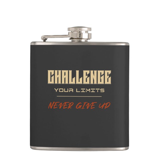 Challenge Your Limits Never Give Up Quote  Flask (Front)