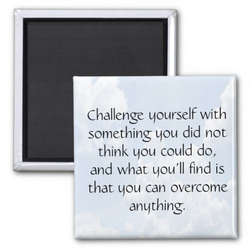 Challenge Yourself Magnet