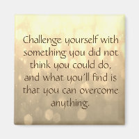 Challenge Yourself Magnet