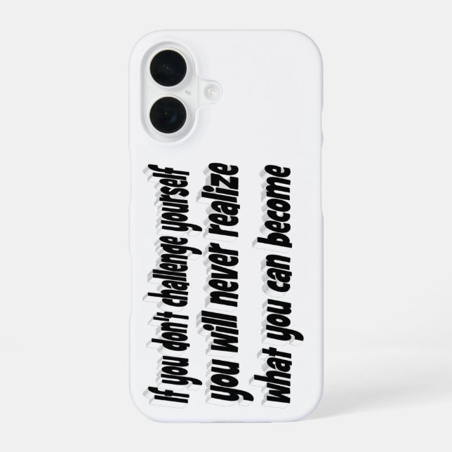 Challenge Yourself Motivational Quote  Iphone Case (Back)