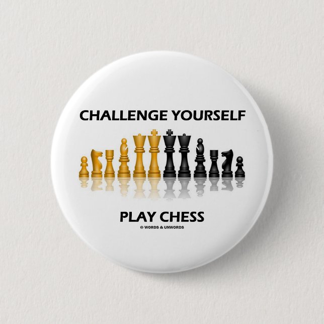 Challenge Yourself Play Chess Button (Front)