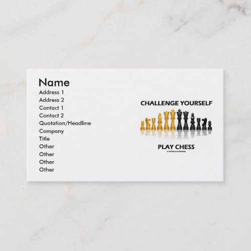 Challenge Yourself Play Chess (Chess Attitude) Business Cards