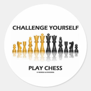 Challenge Yourself Play Chess Classic Round Sticker