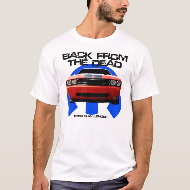 Challenger Back from the Dead T-Shirt (Front)