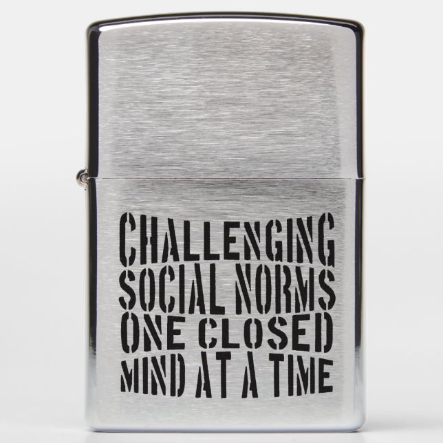 Challenging Social Norms - Zippo Lighter! Lighter (Front)