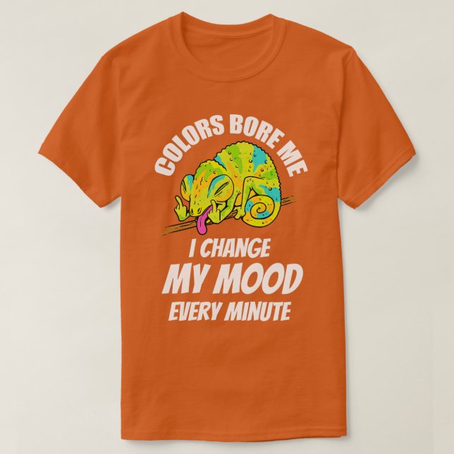 Chameleon Colors Are Boring 2 T-Shirt (Design Front)