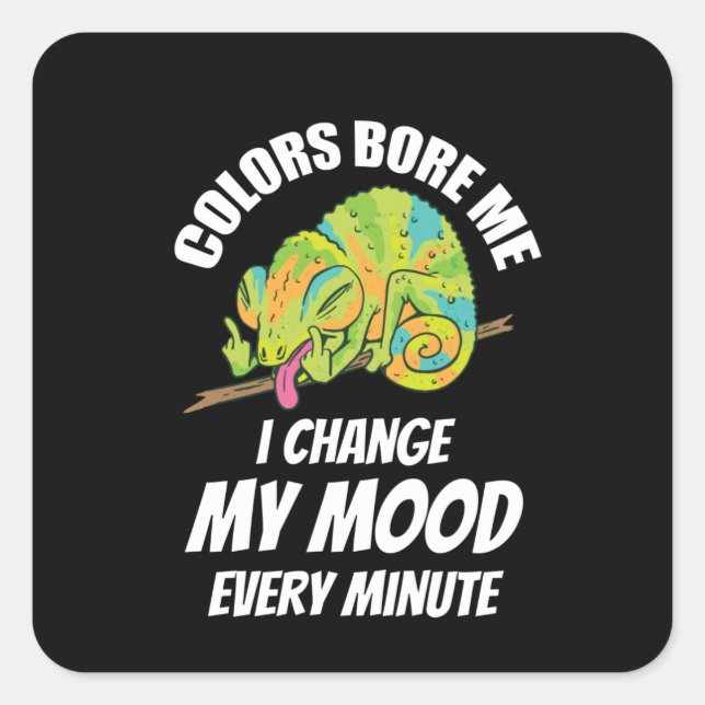 Chameleon - Colors Are Boring Square Sticker (Front)