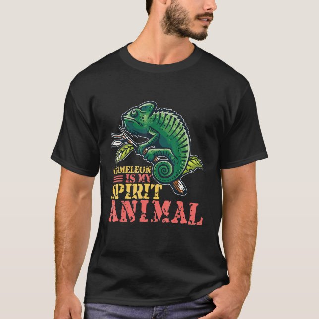 Chameleon is my spirit animal T-Shirt (Front)