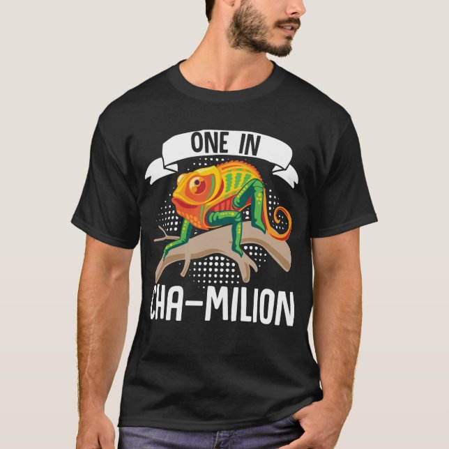 Chameleon  One In Chamillion  Reptiles T-Shirt (Front)