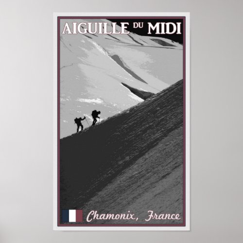 Chamonix _ Aiguille du Midi Arete Poster
