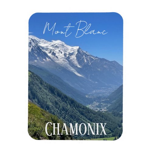 Chamonix Mont Blanc French Alpes summer Magnet