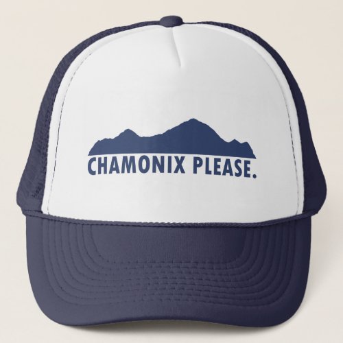 Chamonix Please Trucker Hat