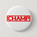 Champ Stamp Button