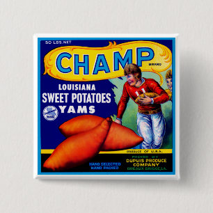 Champ Sweet Potatoes Pinback Button