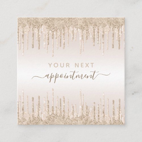 Champagne Glitter Dripping Appointment Reminder Square Business Card