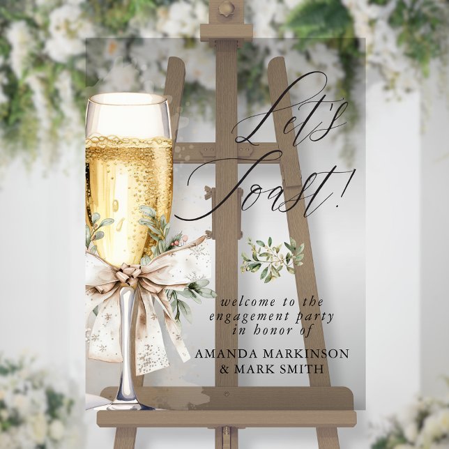 Champagne Let's Toast Winter Engagement Welcome Acrylic Sign (Creator Uploaded)