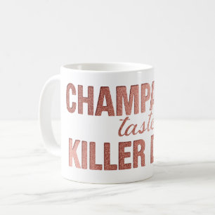 Champagne Taste Killer Dink   Rose Pink Pickleball Coffee Mug