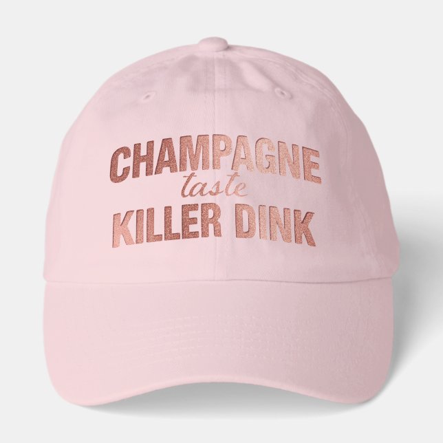 Champagne Taste Killer Dink | Rose Pink Pickleball Hat (Front)