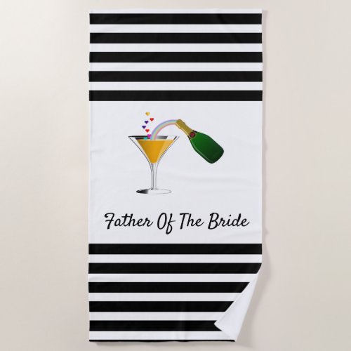 Champagne Toast Father of the Bride Beach Towel