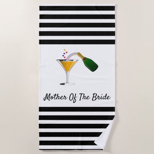 Champagne Toast Mother of the Bride Beach Towel