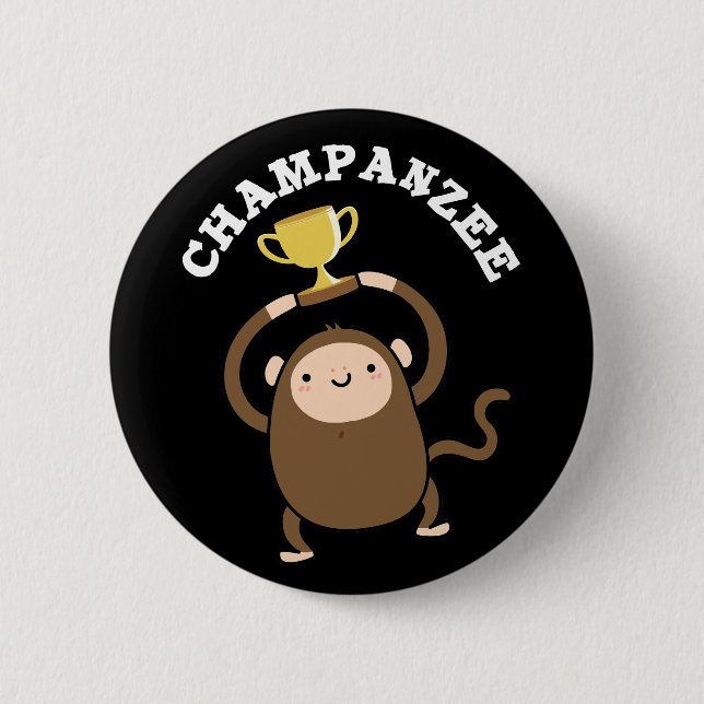 Champanzee Funny Champ Chimpanzee Pun Dark Button (Front)