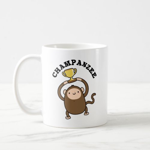 Champanzee Funny Champion Chimpanzee Pun Coffee Mug