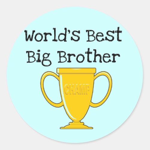 Champion Big Brother Tshirts and Gifts Classic Round Sticker