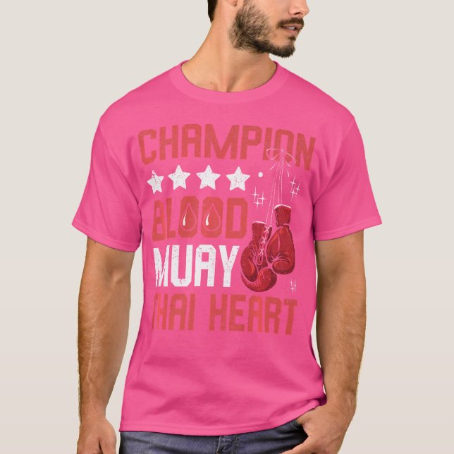 Champion Blood Muay Thai Heart Muay Thai T-Shirt (Front)