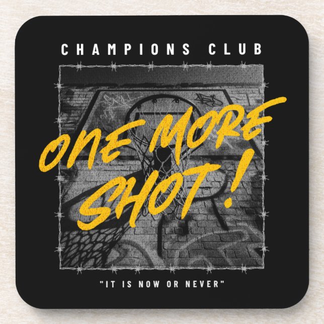 Champion club one more shot  beverage coaster (Front)