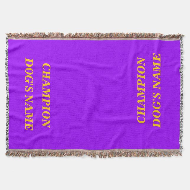 CHAMPION (INSERT YOUR DOG'S NAME) THROW BLANKET (Front)