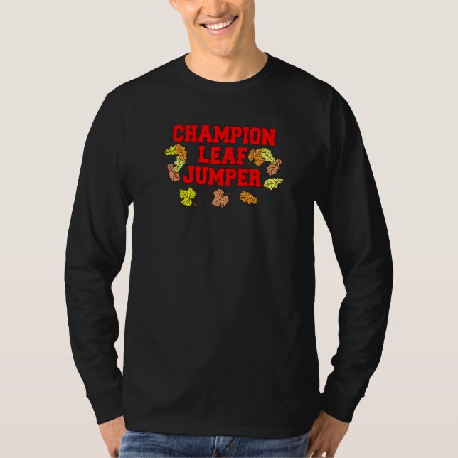 Champion Leaf Jumper Leaves Autumn Season T-Shirt (Front)