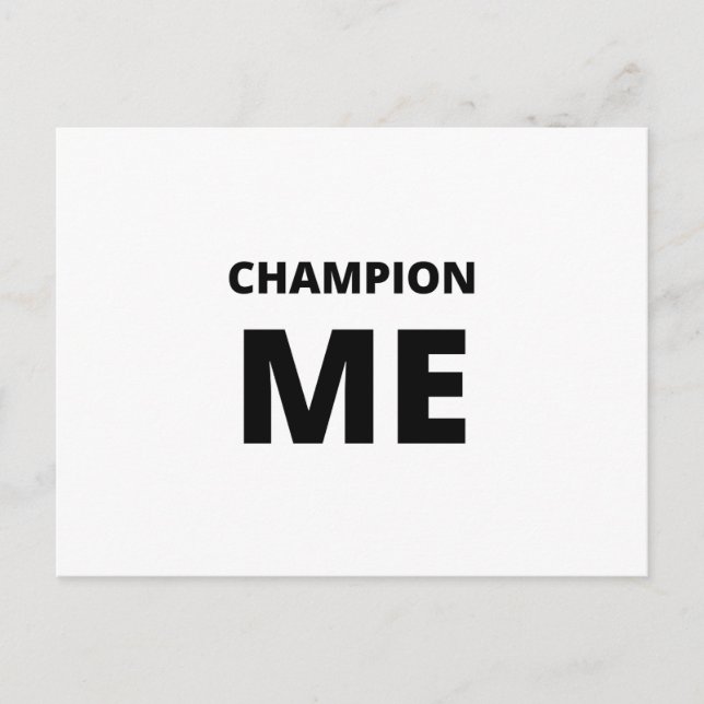 CHAMPION ME POSTCARD (Front)