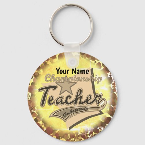 Champion Substitute Teacher custom name keychain 