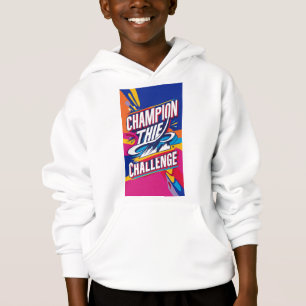 CHAMPION THE CHALLENGE HOODIE