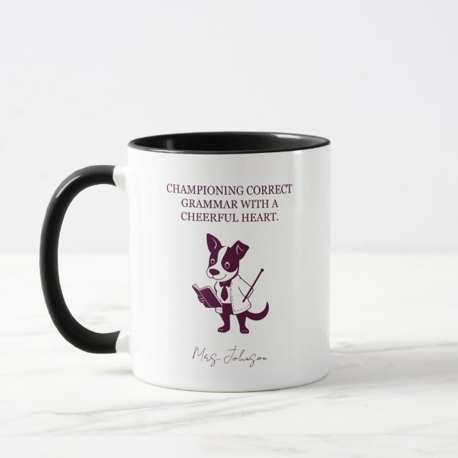 Championing Correct Grammar Cheerful Heart Teacher Mug (Left)