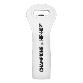 CHAMPIONS OF HIP-HOP Wine Bag