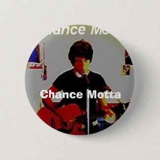 chance, Chance Motta Pinback Button