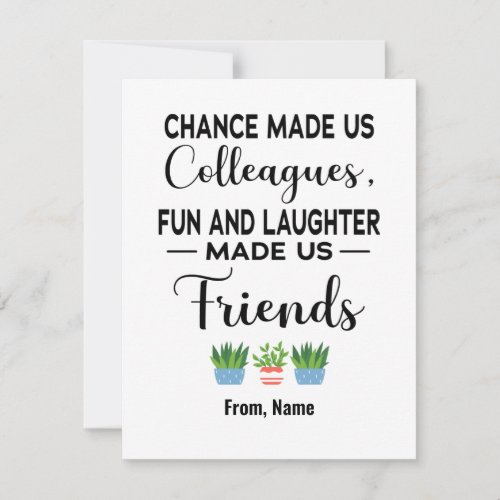 Chance Made us Colleague Colleagues friendship Holiday Card