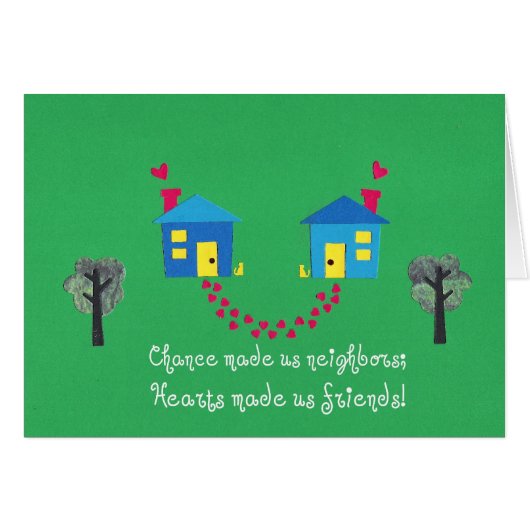 Chance made us neighbors... cards (Front Horizontal)