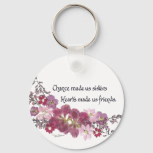 Chance Made Us Sisters Gifts Keychain