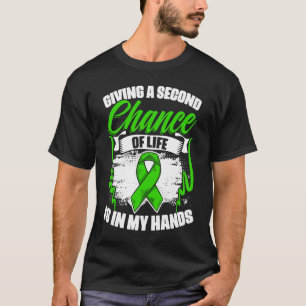 Chance Of Life Kidney Transplant Donate Life Orga T-Shirt