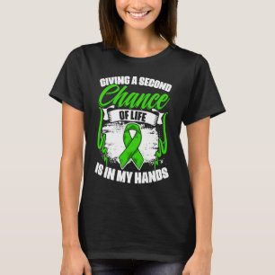 Chance Of Life Kidney Transplant Donate Life Orga T-Shirt