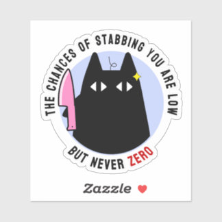 chances are low but never zero sticker